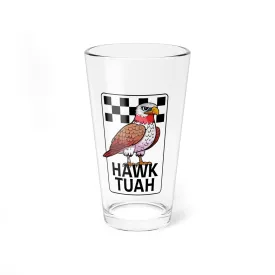 Hawk Tuah Glass, 16oz