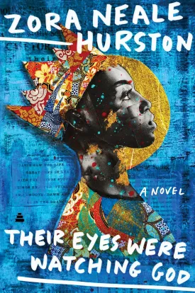 Their Eyes Were Watching God: A Novel Paperback  January 3, 2006